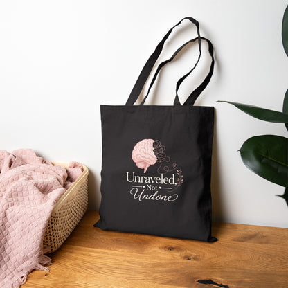 Unraveled Not Undone Tote Bag